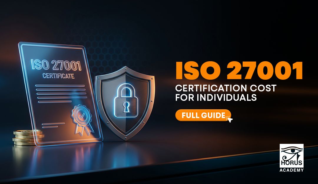 ISO 27001 Certification Cost for Individuals: Complete 2026 Guide